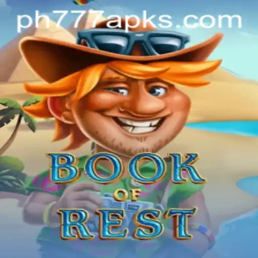 Book of Rest and PH777 APK: Explore the Captivating World of Gaming