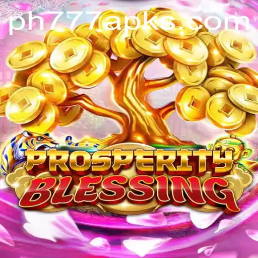 Exploring the World of ProsperityBlessing and the Excitement of PH777 APK