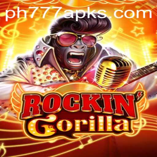 RockinGorilla: Dive Into the Thrilling World of PH777 APK Gaming